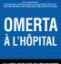 « Omerta à l’hôpital » : le livre choc sur les humiliations subies par les étudiants en santé