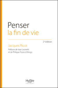 Penser la fin de vie, de Jacques Ricot. Eds Presses EHESP