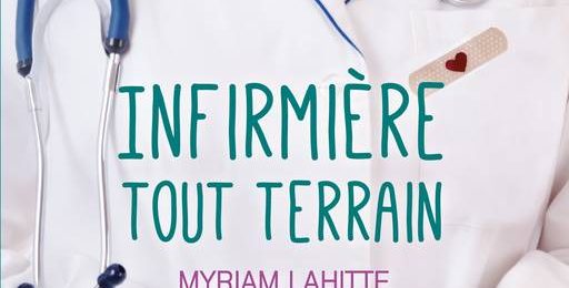 “Infirmière tout terrain” : mille et une aventures d’une infirmière libérale de campagne