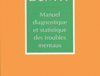 Classification des maladies mentales: Le DSM remis en question