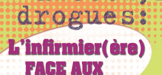 Prévention des addictions : le rôle singulier de l’infirmier