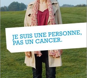 “Je suis une personne, pas un cancer”