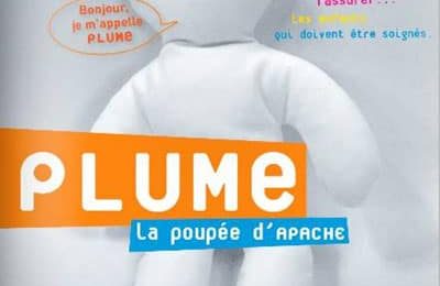 Plume d’Apache, compagnon de l’enfant hospitalisé