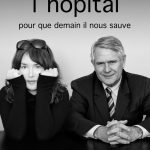 Des affiches pour “sauver l’hôpital” Des affiches pour “sauver l’hôpital”
